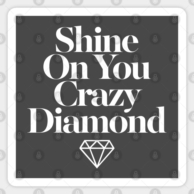 Shine On You Crazy Diamond Sticker by DankFutura